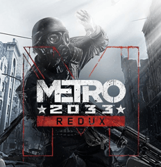 Metro 2033 Redux